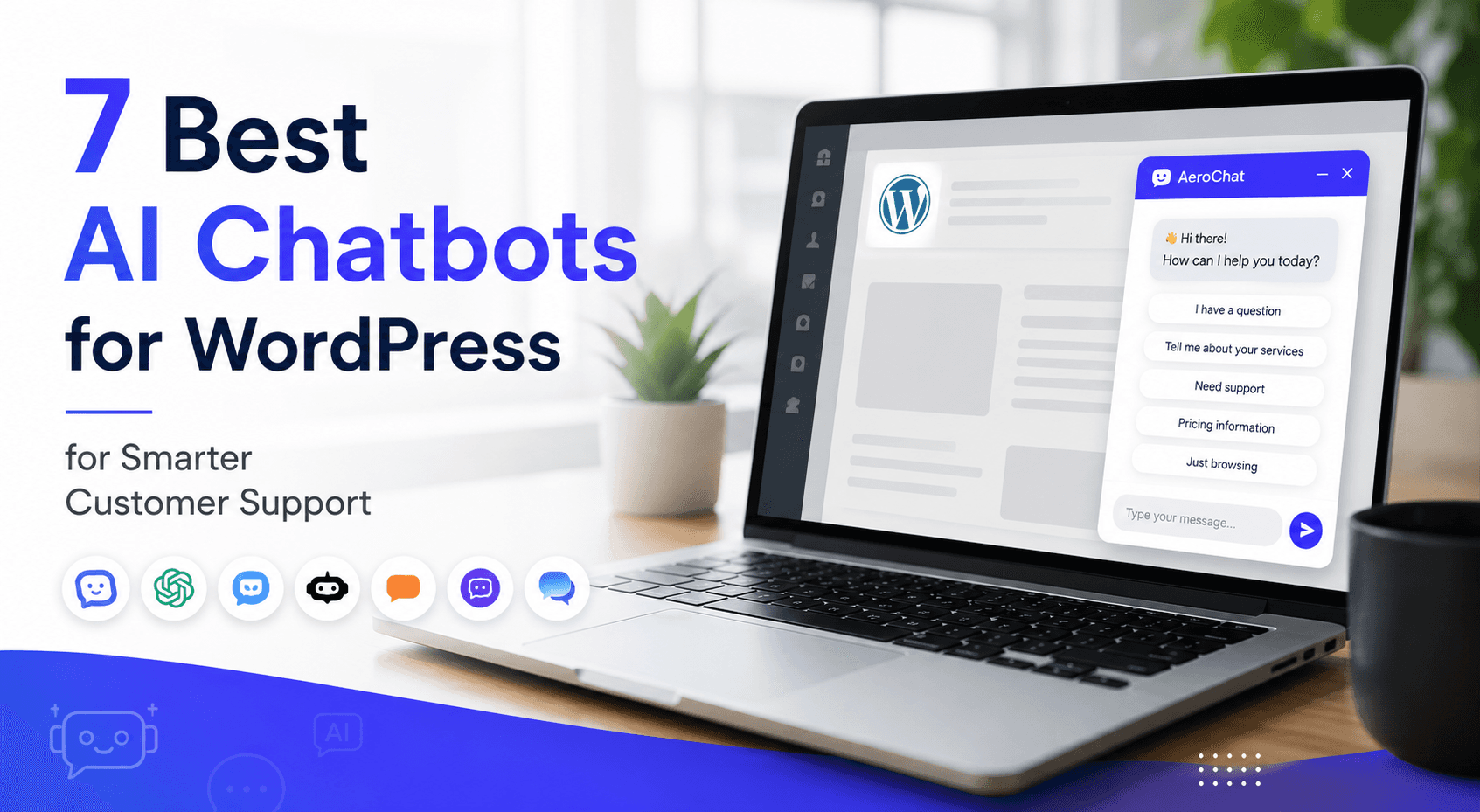 Read more about the article 7 Best AI Chatbots for WordPress for Smarter Customer Support
